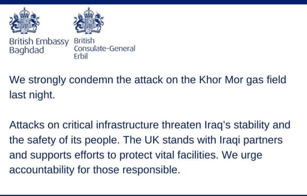 کونسوڵخانە و باڵیۆزخانەی بەریتانیا لە هەولێر و بەغدا بە هاوبەشی لەبارەی هێرشەکەی سەر کۆرمۆر پەیامێکیان بڵاوکردەوە